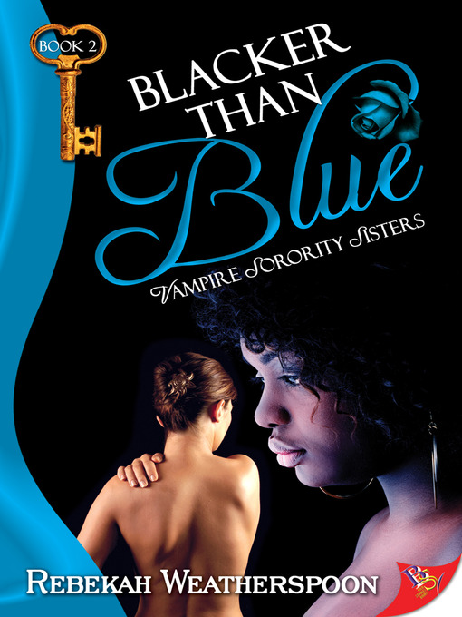 Title details for Blacker than Blue by Rebekah Weatherspoon - Available